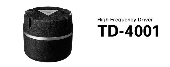 Hight Frequency Loudspeaker TD-4001
